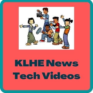 KLHE News Tech Videos