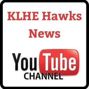 KLHE Hawks News Youtube Channel
